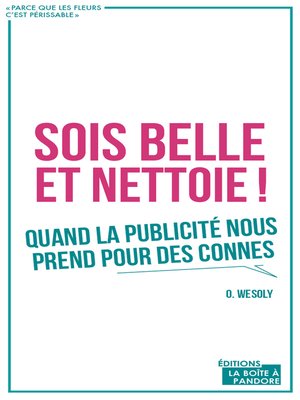cover image of Sois belle et nettoie !